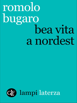 cover image of Bea vita a Nordest